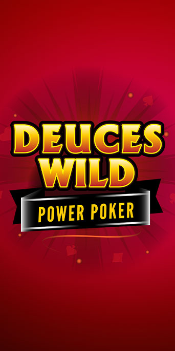 Deuces Wild Power Poker
